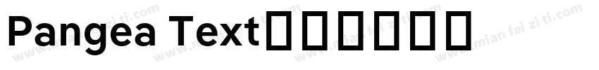 Pangea Text字体转换